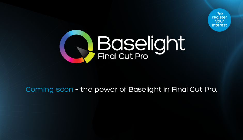 Baselight for Final Cut Pro